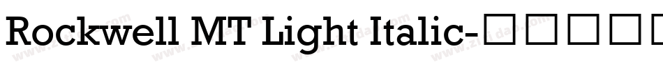 Rockwell MT Light Italic字体转换
